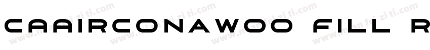 CAAirconaW00 Fill Regular字体转换